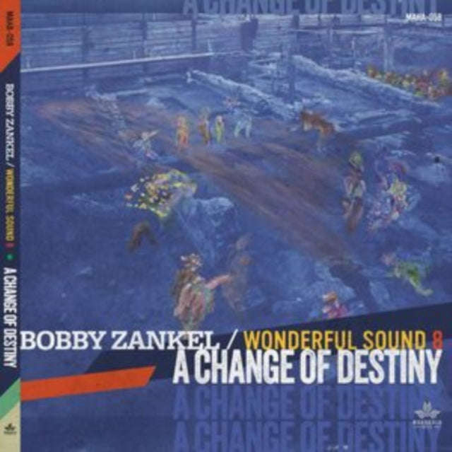 Bobby Zankel & Wonderful Sound 8 - A Change Of Destiny (CD)