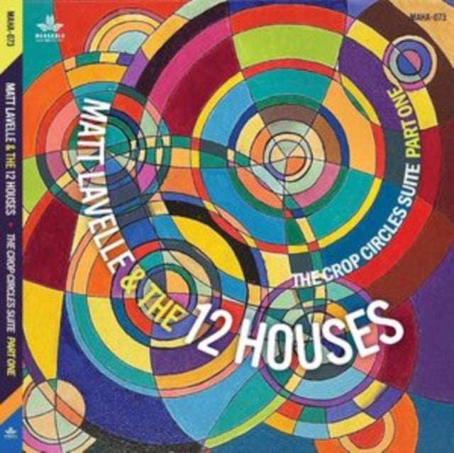 Matt Lavelle And The 12 Houses - Crop Circle Suite - Part 1 (CD)