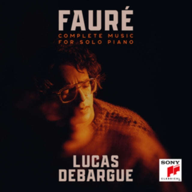 Lucas Debargue - Faure: Complete Music For Solo Piano (CD)