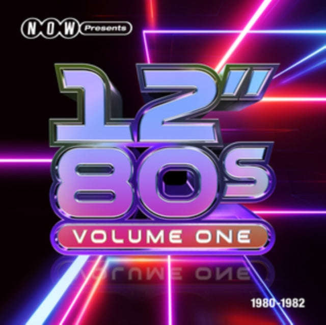 Various Artists - Now Presents... 12 Inch 80S: Part One - 1980-1982 (Vinyl)