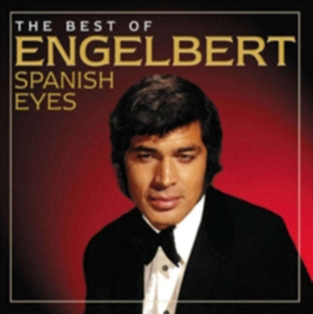 Engelbert Humperdinck - Spanish Eyes - The Best Of (CD)