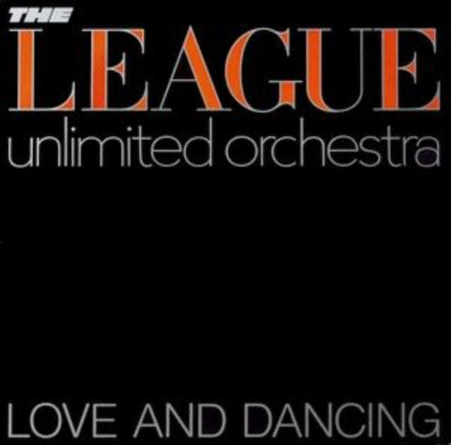 League Unlimited Orchestra - Love And Dancing (Vinyl)