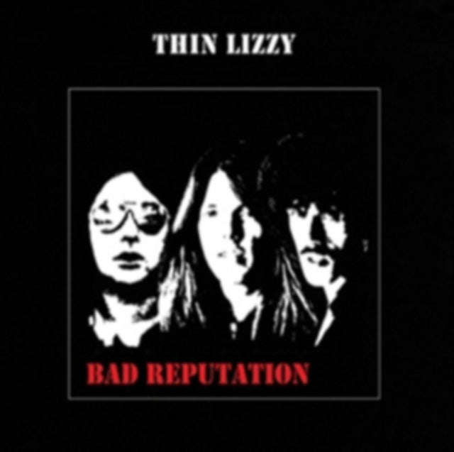 Thin Lizzy - Bad Reputation (CD)
