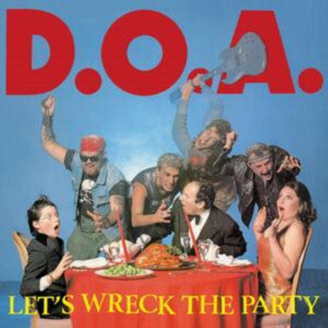 D.O.A. - Lets Wreck The Party (Vinyl)