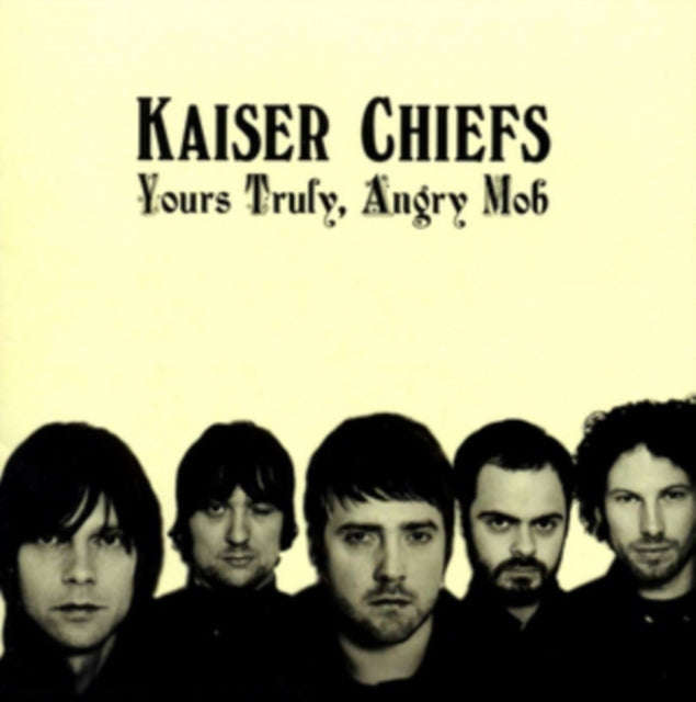 Kaiser Chiefs - Yours Truly Angry (Vinyl)