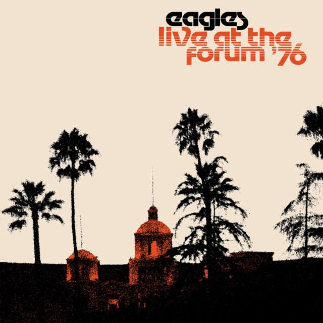 Eagles - Live At The Los Angeles Forum 76 (Vinyl)