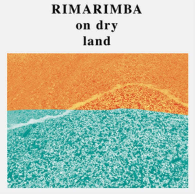 Rimarimba - On Dry Land (Vinyl)