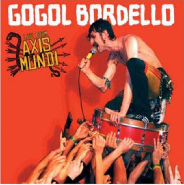 Gogol Bordello - Live From Axis Mundi (CD)