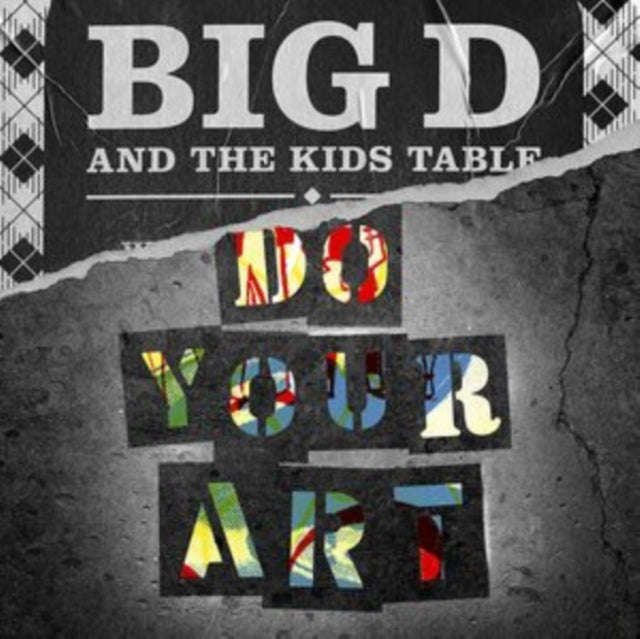Big D & The Kids Table - Do Your Art (CD)