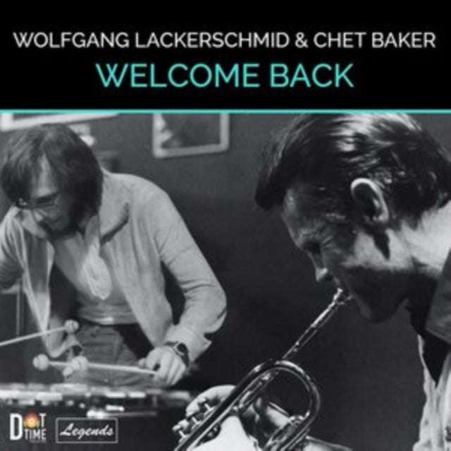 Wolfgang Lackerschmid & Chet Baker - Welcome Back (Vinyl)