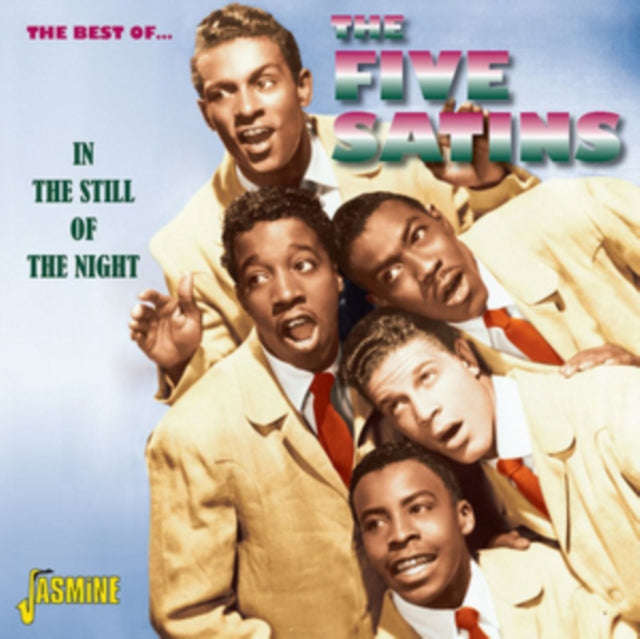 Five Satins - In The Still Of The Night (The Best Of The ..) (CD)