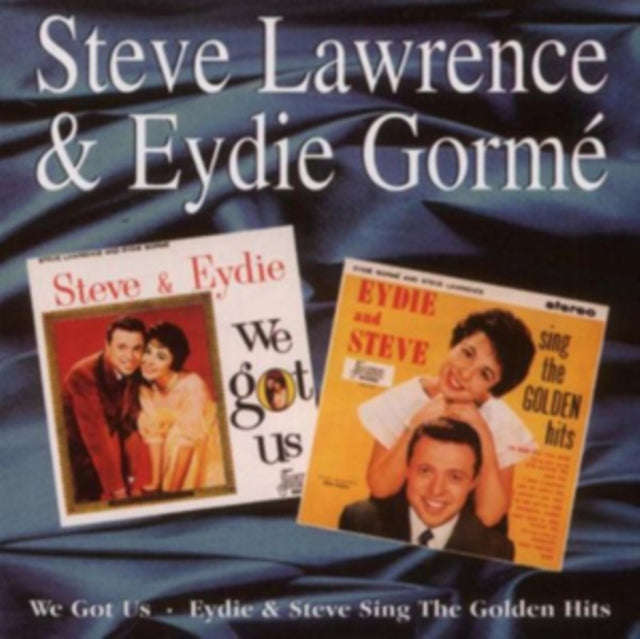 Steve Lawrence & Eydie Gorme - We Got Us / Eydie & Steve Sing The Golden Hits (CD)