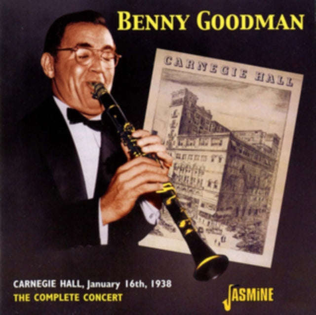 Benny Goodman - Carnegie Hall. January 16Th. 1938 - The Complete Concert (CD)