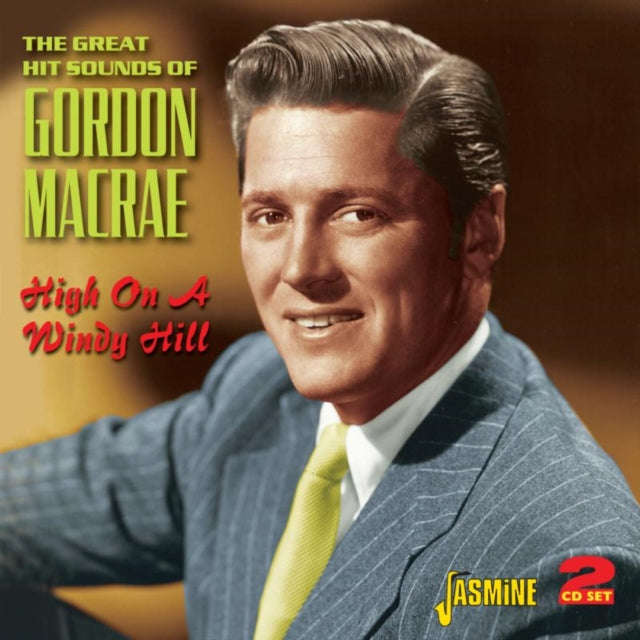 Gordon Macrae - The Great Hit Sounds Of - High On A Windy Hill (CD)