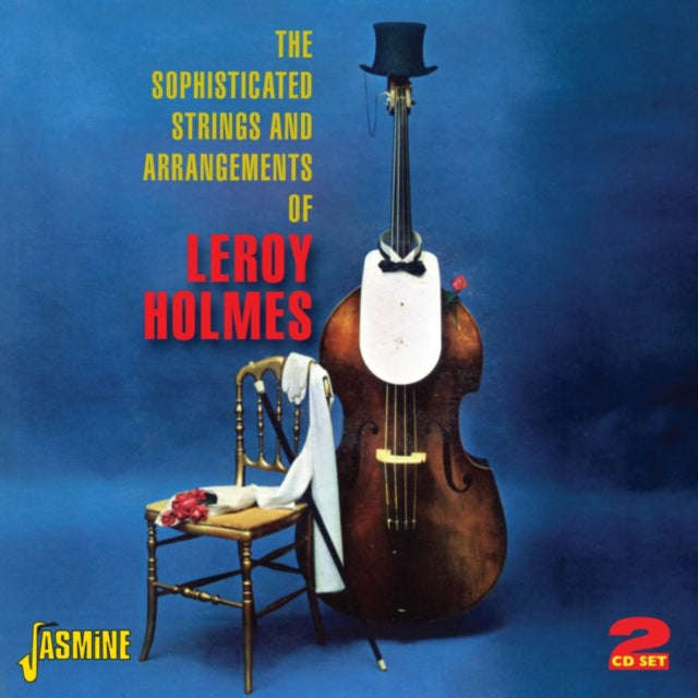 Leroy Holmes - The Sophisticated Strings And Arrangements Of ... (CD)