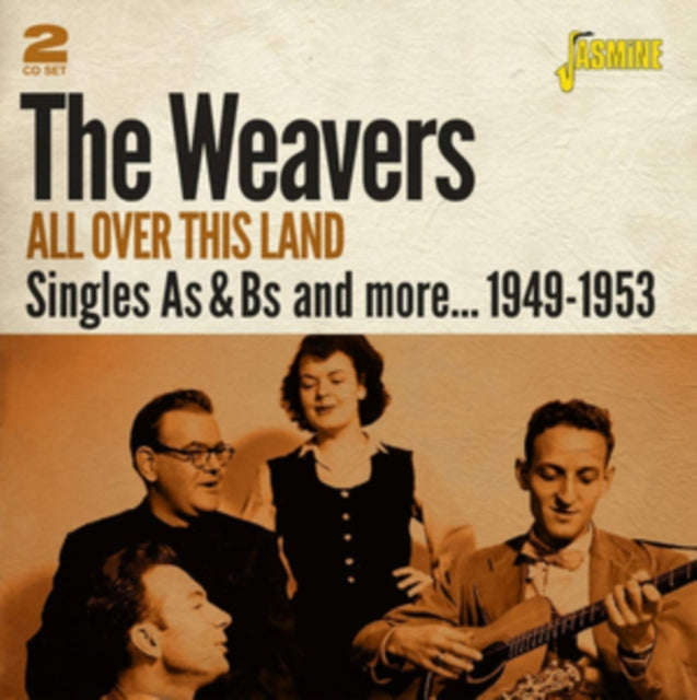 Weavers - All Over This Land (Singles As & Bs & More 1950-53) (CD)