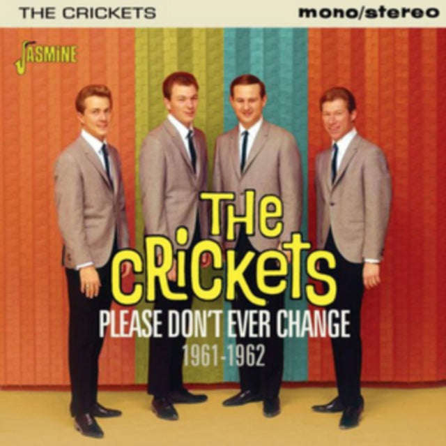 Crickets - Please Dont Ever Change 1961-62 (CD)