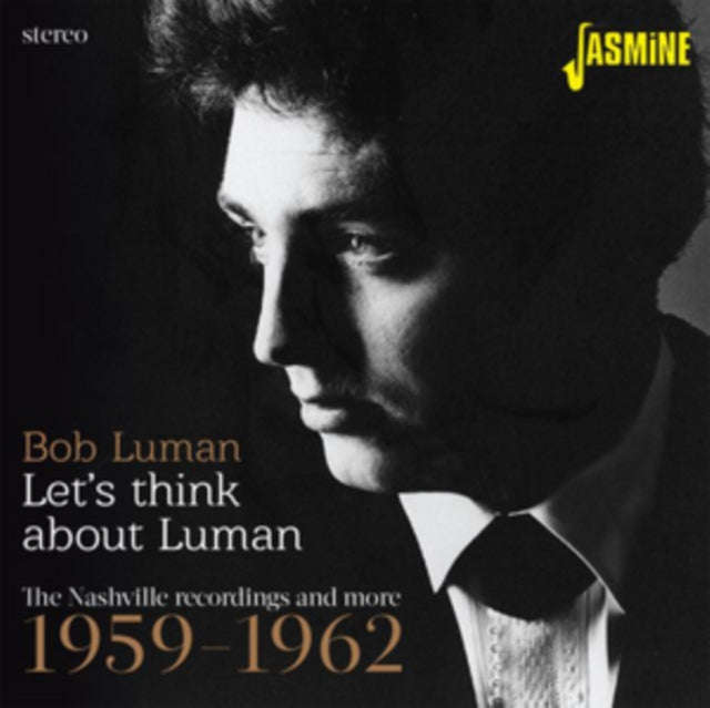 Bob Luman - Lets Think About Luman (The Nashville Recordings & More 1959-62) (CD)