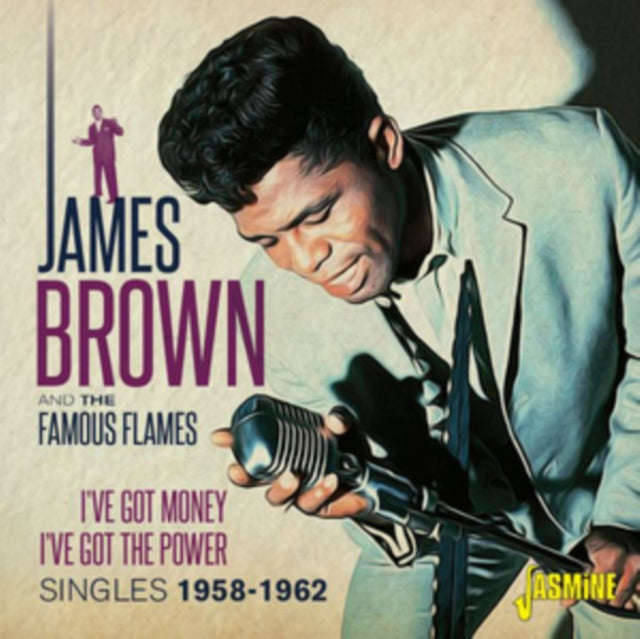 James Brown - I've Got Money. I've Got The Power (The Singles 1958-62) (CD)