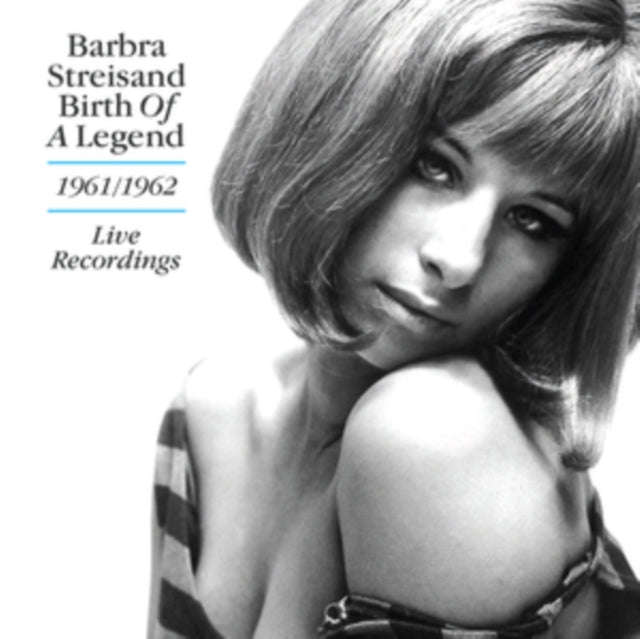 Barbra Streisand - Birth Of A Legend: 1961-62 Live Recordings (CD)