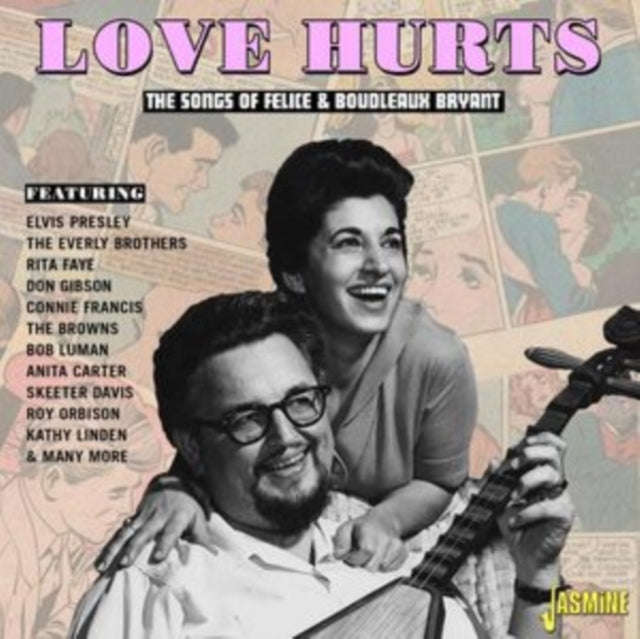Various Artists - Love Hurts - The Songs Of Felice & Boudleaux Bryant (CD)