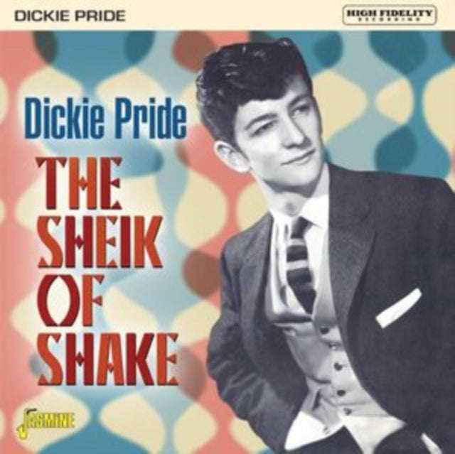 Dickie Pride - The Sheik Of Shake (CD)