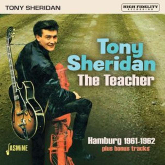 Tony Sheridan - The Teacher. Hamburg 1961-62 (CD)