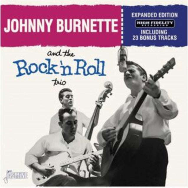 Johnny Burnette Rock N Roll Trio - Rock N Roll Trio - Expanded Edition (CD)