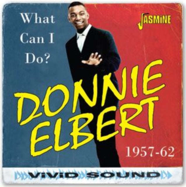 Donnie Elbert - What Can I Do? 1957-62 (CD)