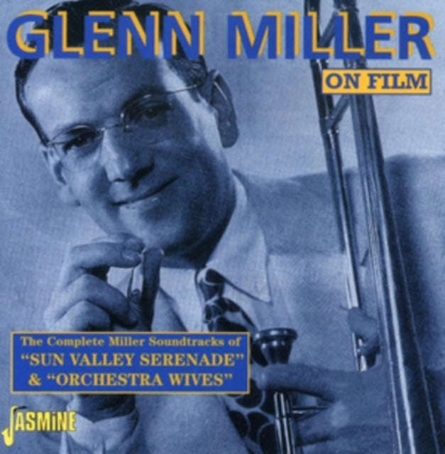 Glenn Miller & His Orch. - Glenn Miller On Film: Sun Valley Serenade & Orchestra Wives (CD)