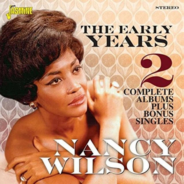 Nancy Wilson - The Early Years (2 Complete Albums & Bonus Singles) (CD)