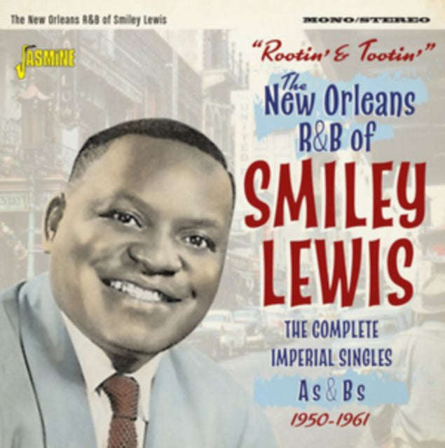 Smiley Lewis - Rootin And Tootin The New Orleans R&B Of ....(The Complete Imperial Singles As & B...