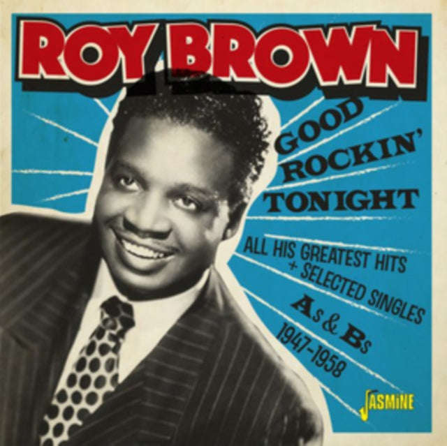 Roy Brown - Good Rockin Tonight & All His Greatest Hits (Plus Selected Singles As & Bs 1947-58) (CD)