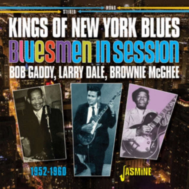Various Artists - Kings Of New York Blues - Bluesmen In Session 1952-60 (Bob Gaddy. Larry Dale & ...