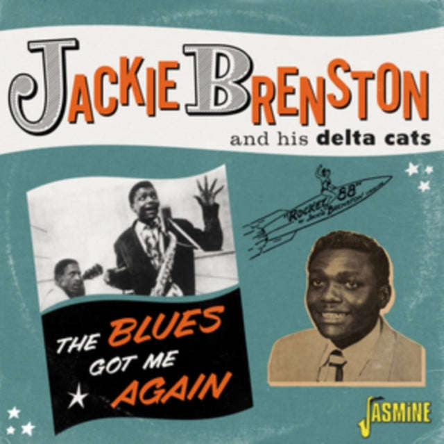 Jackie Brenston & His Delta Cats - The Blues Got Me Again - Singles 1951-1962 (CD)