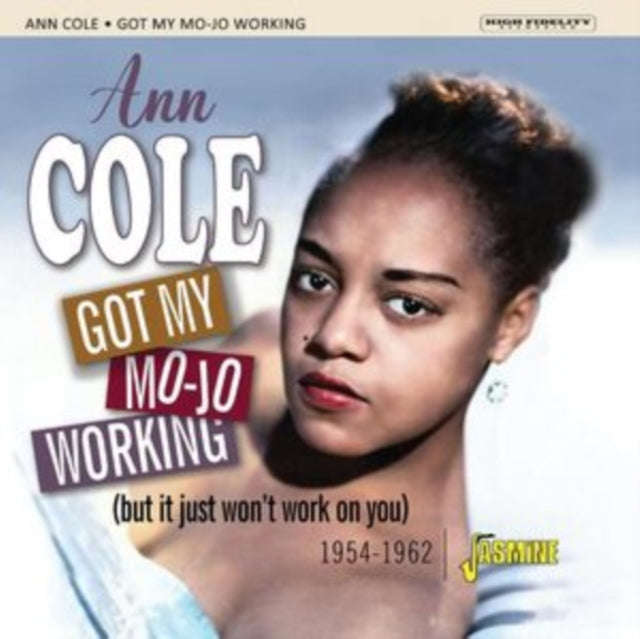 Ann Cole - Got My Mo-Jo Working 1954-1962 (CD)