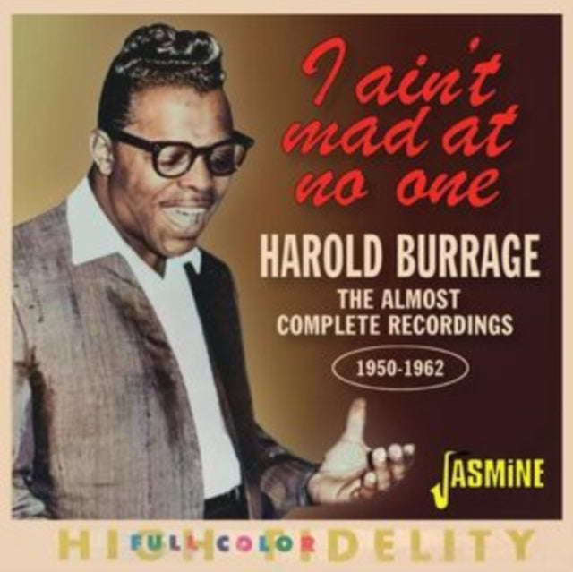 Harold Burrage - I Aint Mad At No One (The Almost Complete Recordings 1950-62) (CD)