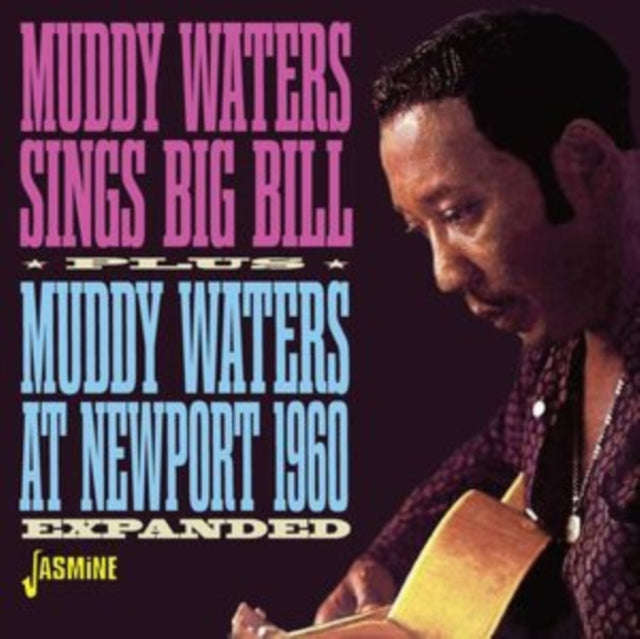 Muddy Waters - Sings Big Bill / At Newport 1960 - Expanded (CD)