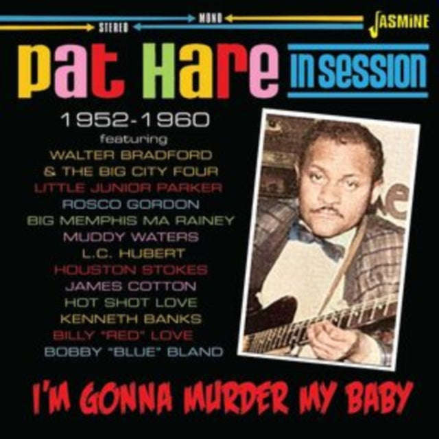 Pat Hare - In Session - Im Gonna Murder My Baby (CD)