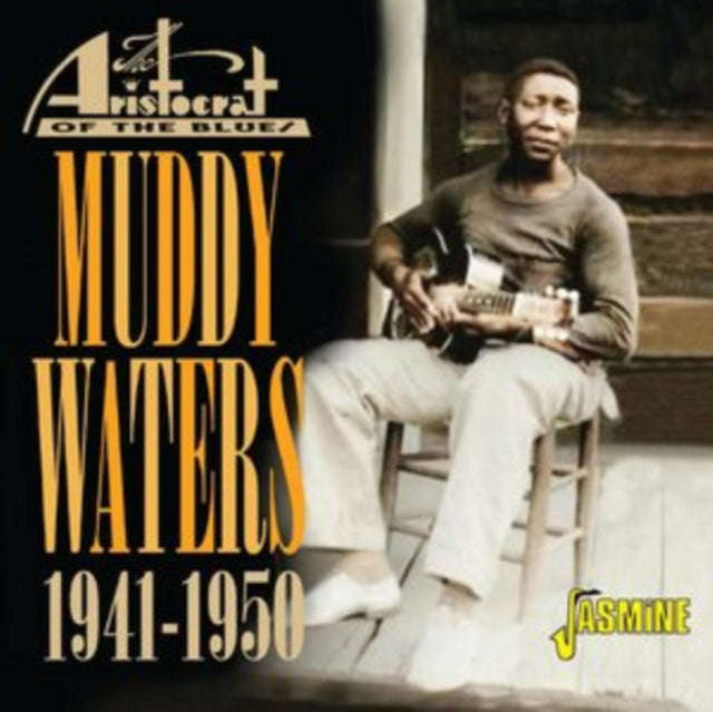 Muddy Waters - Aristocrat Of The Blues 1941-50 (CD)