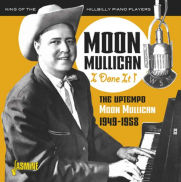 Moon Mullican - I Done It! (The Uptempo Moon Mullican 1949-1958) (CD)