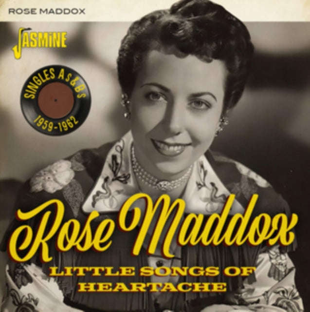 Rose Maddox - Little Songs Of Heartache (Singles As & Bs 1959-62) (CD)