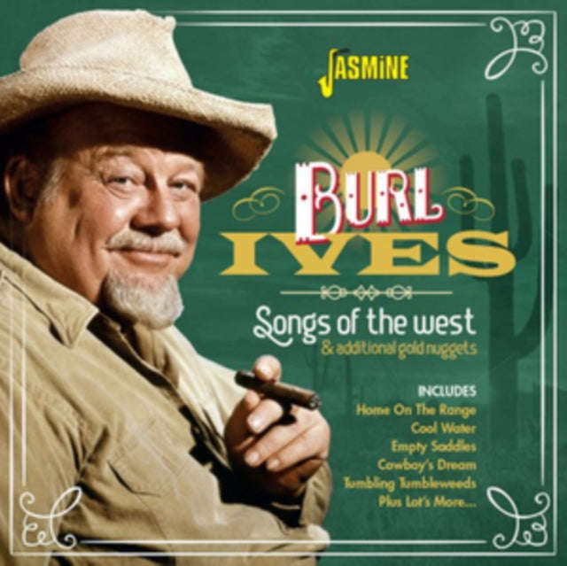 Burl Ives - Songs Of The West And Additional Gold Nuggets (CD)