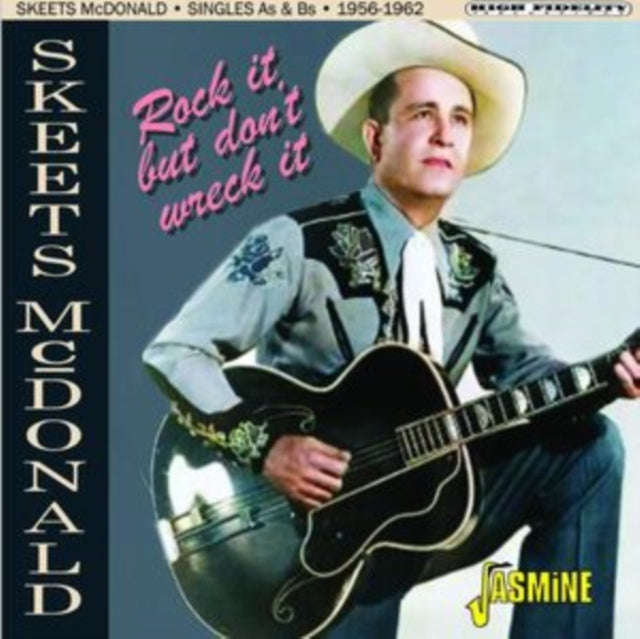 Skeets Mcdonald - Rock It But Dont Wreck It: Singles Collection 1956-62 (CD)