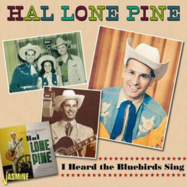 Hal Lone Pine - I Heard The Bluebirds Sing (CD)