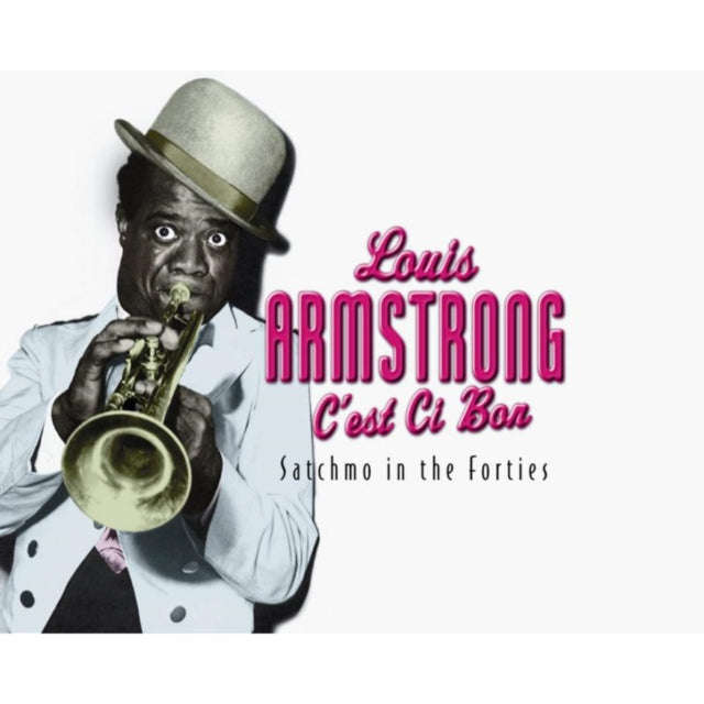 Louis Armstrong - CEst Ci Bon - Satchmo In 40S (CD)