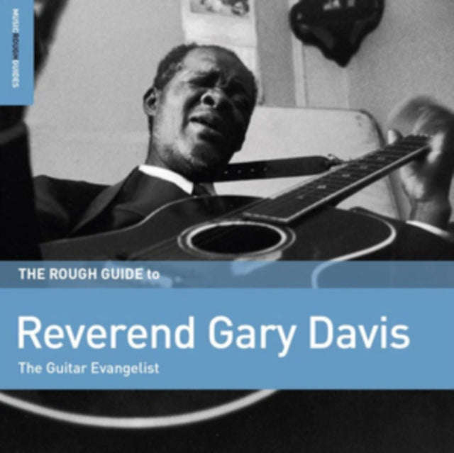 Reverend Gary Davis - The Rough Guide To Reverend Gary Davis: The Guitar Evangelist (Vinyl)
