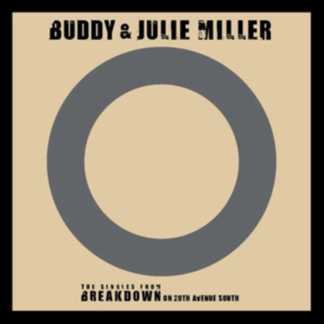 Buddy & Julie Miller - Im Gonna Make You Love Me / Cant Cry Hard Enough (Vinyl Single)