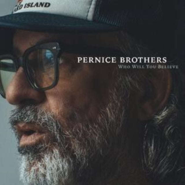 Pernice Brothers - Who Will You Believe (Vinyl)