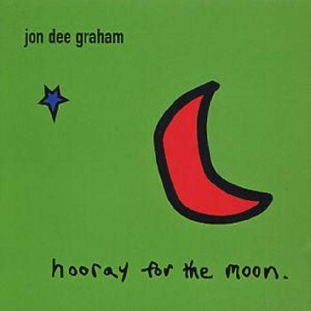 Jon Dee Graham - Hooray For The Moon (CD)